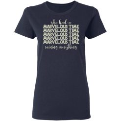 She Had A Marvelous Time T-Shirts, Hoodies, Long Sleeve 37