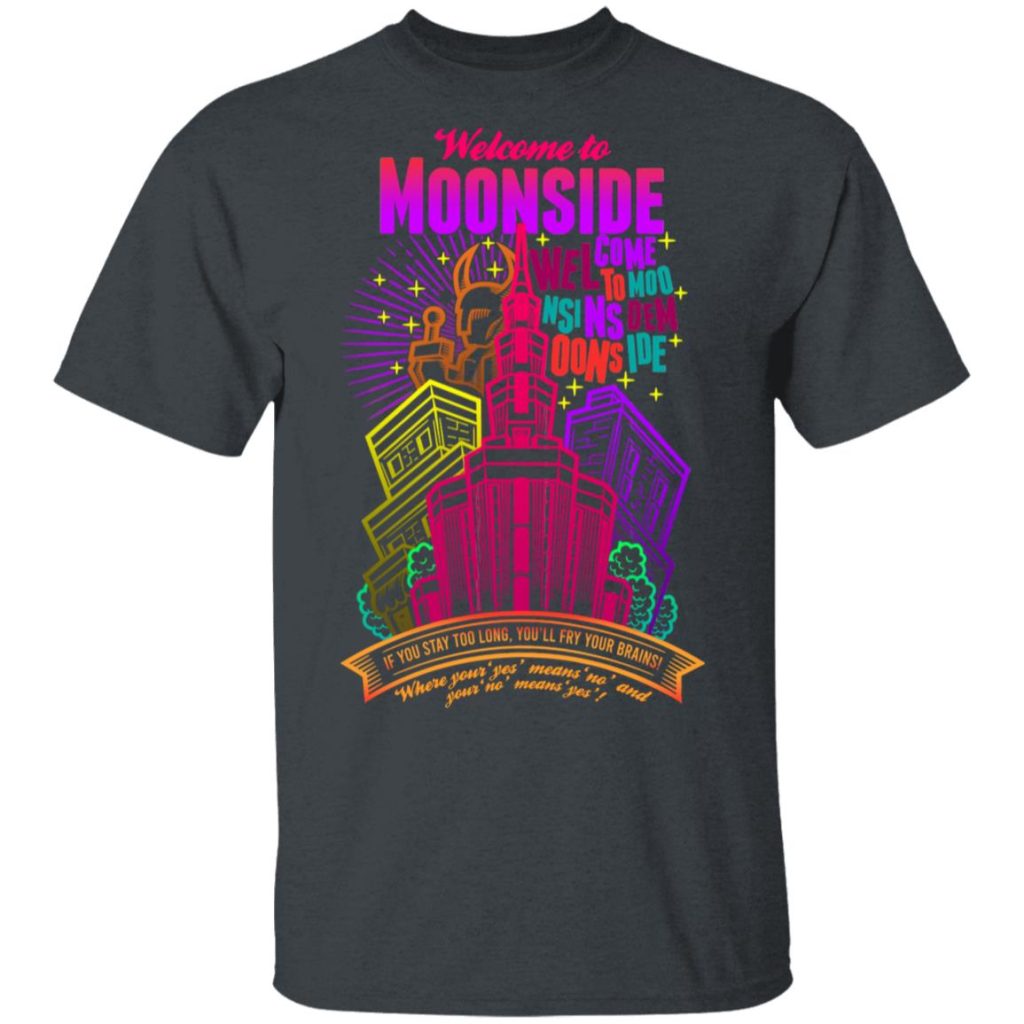 Welcome To Moonside If You Stay Too Long You'll Fry Your Brains T ...