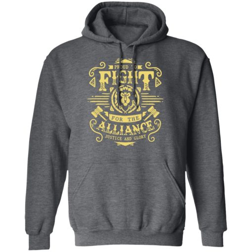 Proud To Fight For The Alliance Justice And Glory T-Shirts, Hoodies, Long Sleeve 23