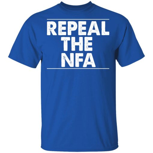 Repeal The NFA T-Shirts, Hoodies, Long Sleeve 7