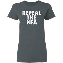 Repeal The NFA T-Shirts, Hoodies, Long Sleeve 35