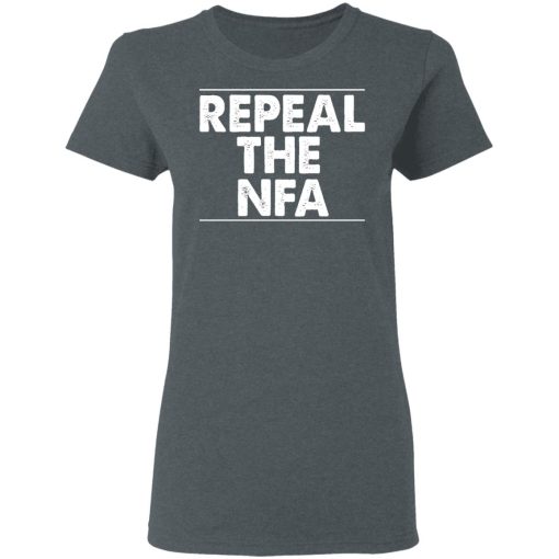 Repeal The NFA T-Shirts, Hoodies, Long Sleeve 11