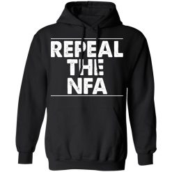 Repeal The NFA T-Shirts, Hoodies, Long Sleeve 43