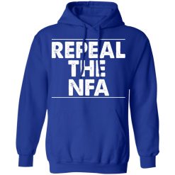 Repeal The NFA T-Shirts, Hoodies, Long Sleeve 49