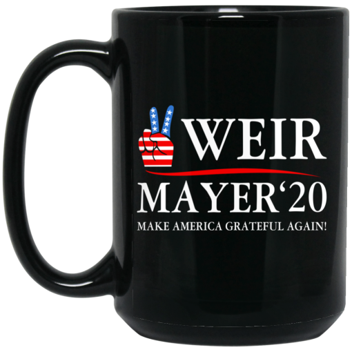 Weir Mayer 2020 Make America Grateful Again Mug 3
