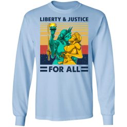 Liberty & Justice For All Vintage T-Shirts, Hoodies, Long Sleeve 39
