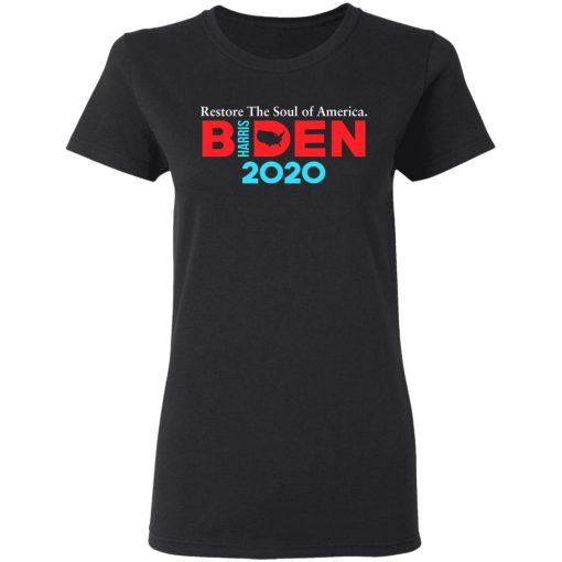Biden Harris 2020 Restore The Soul Of America T-Shirts, Hoodies, Long Sleeve 9