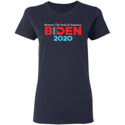 Biden Harris 2020 Restore The Soul Of America T-Shirts, Hoodies, Long Sleeve 37