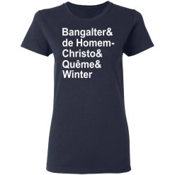 Bangalter & De Homem- Christo & Quême & Winter T-Shirts, Hoodies, Long Sleeve 37