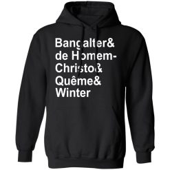 Bangalter & De Homem- Christo & Quême & Winter T-Shirts, Hoodies, Long Sleeve 43