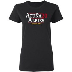 Acuna Albies 2020 Play For The A T-Shirts, Hoodies, Long Sleeve 33