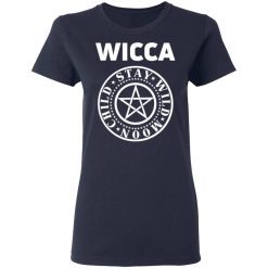 Wicca Child Stay Wild Moon T-Shirts, Hoodies, Long Sleeve 37