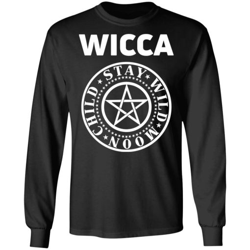 Wicca Child Stay Wild Moon T-Shirts, Hoodies, Long Sleeve 17