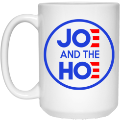 Jo And The Ho Joe And The Hoe Mug 5