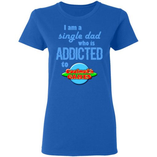 I Am Single Dad Who Is Addicted To Coolmath Games T-Shirts, Hoodies, Long Sleeve 15