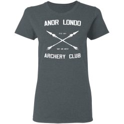 Anor Londo Archery Club 2011 T-Shirts, Hoodies, Long Sleeve 35