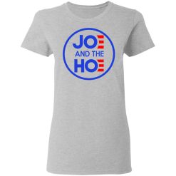 Jo And The Ho Joe And The Hoe T-Shirts, Hoodies, Long Sleeve 33