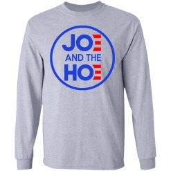 Jo And The Ho Joe And The Hoe T-Shirts, Hoodies, Long Sleeve 35