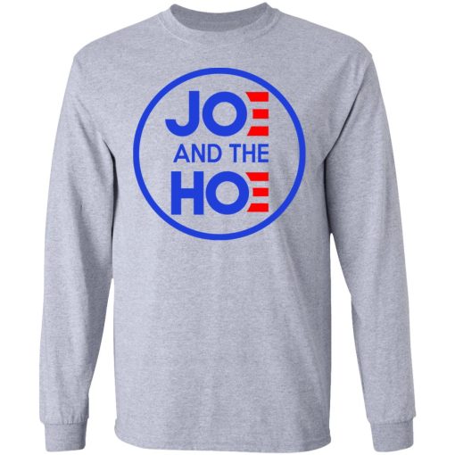 Jo And The Ho Joe And The Hoe T-Shirts, Hoodies, Long Sleeve 13