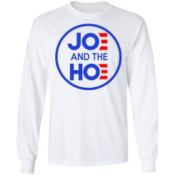 Jo And The Ho Joe And The Hoe T-Shirts, Hoodies, Long Sleeve 37