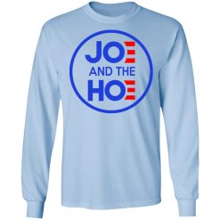 Jo And The Ho Joe And The Hoe T-Shirts, Hoodies, Long Sleeve 39