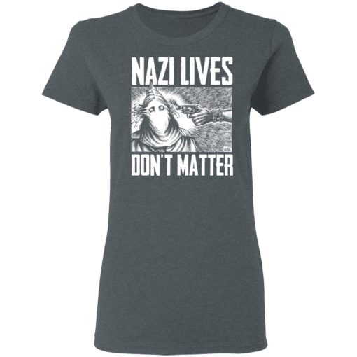 Nazi Lives Don't Matter T-Shirts, Hoodies, Long Sleeve 11