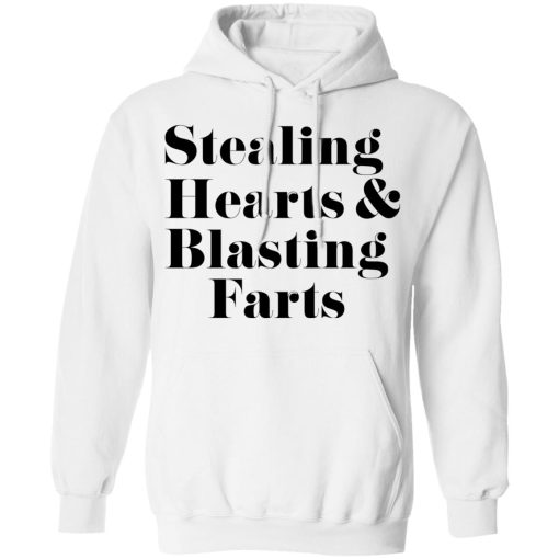 Stealing Hearts & Blasting Farts T-Shirts, Hoodies, Long Sleeve 21