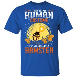 This Is Human Costume I'm Actually A Hamster T-Shirts, Hoodies, Long Sleeve 31