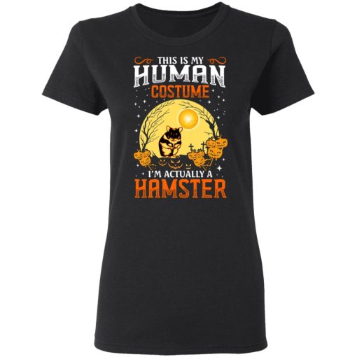 This Is Human Costume I'm Actually A Hamster T-Shirts, Hoodies, Long Sleeve 9