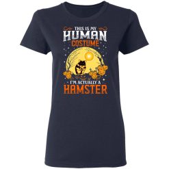 This Is Human Costume I'm Actually A Hamster T-Shirts, Hoodies, Long Sleeve 37