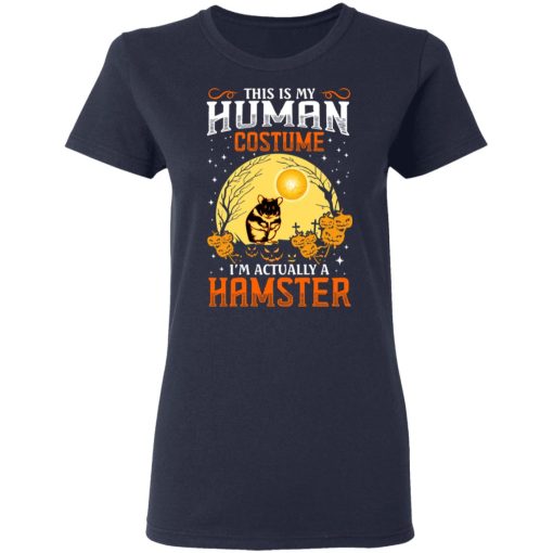 This Is Human Costume I'm Actually A Hamster T-Shirts, Hoodies, Long Sleeve 13