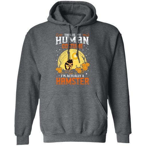 This Is Human Costume I'm Actually A Hamster T-Shirts, Hoodies, Long Sleeve 23