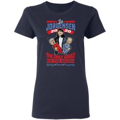 Jo Jorgensen 2020 The Only Adult In The Room T-Shirts, Hoodies, Long Sleeve 37
