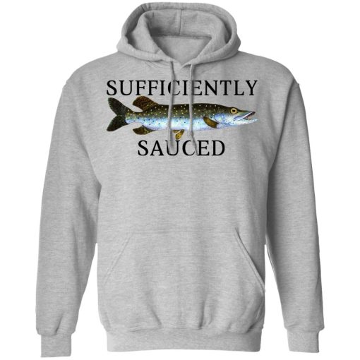 Sufficiently Sauced T-Shirts, Hoodies, Long Sleeve 19