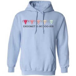 Endometri Noooo Sis T-Shirts, Hoodies, Long Sleeve 45