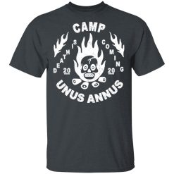 Camp Unus Annus 2020 Death Is Coming T-Shirts, Hoodies, Long Sleeve 27
