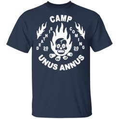 Camp Unus Annus 2020 Death Is Coming T-Shirts, Hoodies, Long Sleeve 29