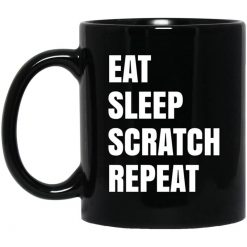 Eat Sleep Scratch Repeat Black Mug