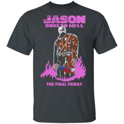 Jason Goes To Hell The Final Friday T-Shirts, Hoodies, Long Sleeve 27