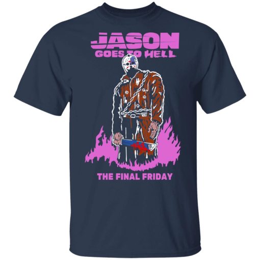 Jason Goes To Hell The Final Friday T-Shirts, Hoodies, Long Sleeve 6
