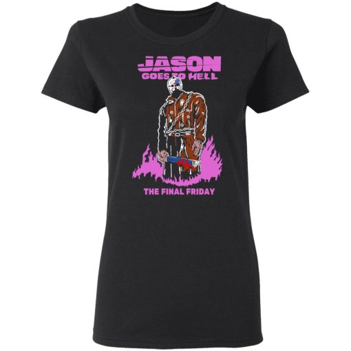 Jason Goes To Hell The Final Friday T-Shirts, Hoodies, Long Sleeve 10
