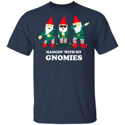 Hangin' With My Gnomies T-Shirts, Hoodies, Long Sleeve 29