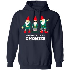 Hangin' With My Gnomies T-Shirts, Hoodies, Long Sleeve 45