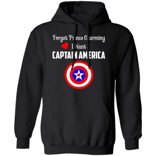 Forget Prince Charming I Want Captain America T-Shirts, Hoodies, Long Sleeve 19