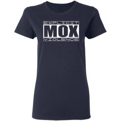 Explicit Mox Violence T-Shirts, Hoodies, Long Sleeve 37