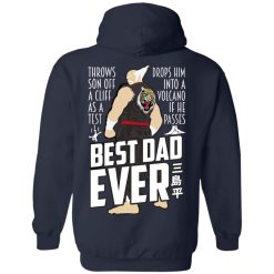 Throws Son Off A Cliff As A Test Drops Him Into A Volcano If He Passes Best Dad Ever T-Shirts, Hoodies, Long Sleeve 41