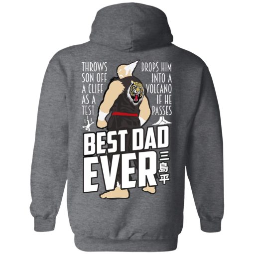 Throws Son Off A Cliff As A Test Drops Him Into A Volcano If He Passes Best Dad Ever T-Shirts, Hoodies, Long Sleeve 21