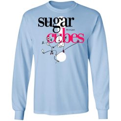 The Sugar Life's Too Good Cubes T-Shirts, Hoodies, Long Sleeve 39