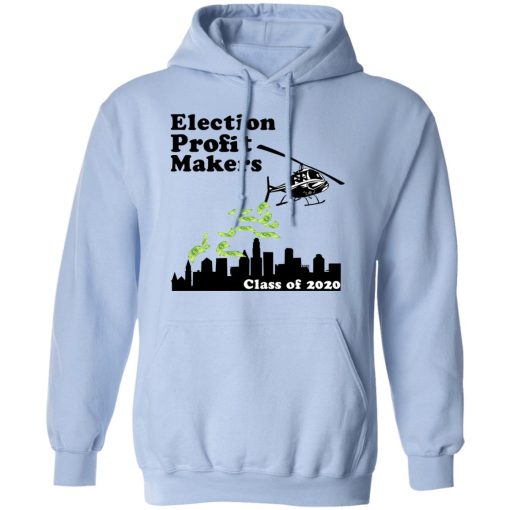Election Profit Makers Class Of 2020 T-Shirts, Hoodies, Long Sleeve 23