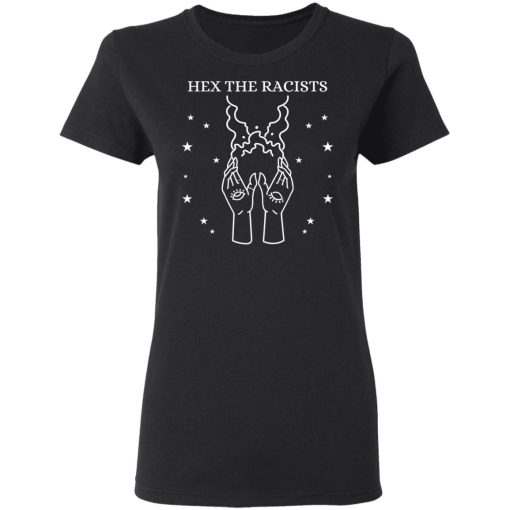Hex The Racists T-Shirts, Hoodies, Long Sleeve 9
